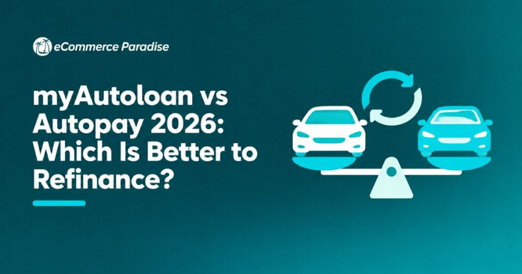 myAutoloan vs Autopay 2026: Which Is Better to Refinance?
