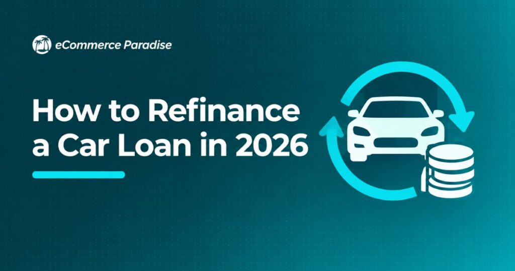 How to Refinance a Car Loan in 2026