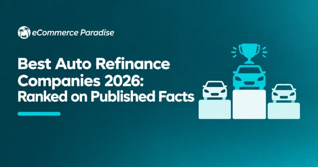 Best Auto Refinance Companies 2026: Ranked on Published Facts