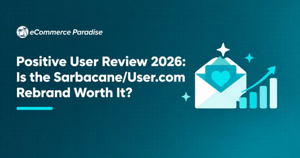 Positive User Review 2026: Is the Sarbacane/User.com Rebrand Worth It?