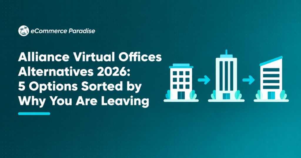 Alliance Virtual Offices Alternatives 2026: 5 Options Sorted by Why You Are Leaving