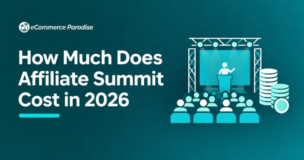 How Much Does Affiliate Summit Cost in 2026