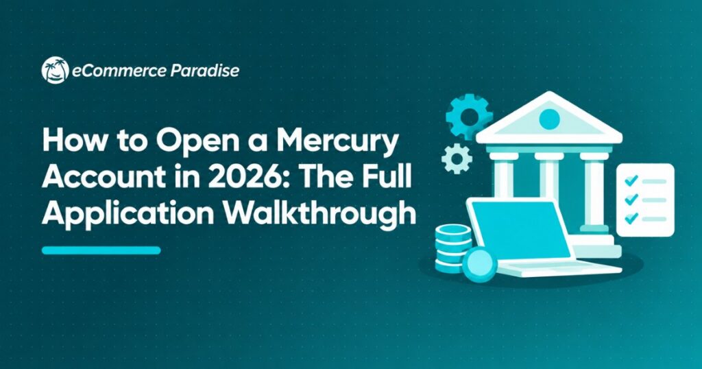 How to Open a Mercury Account in 2026: The Full Application Walkthrough