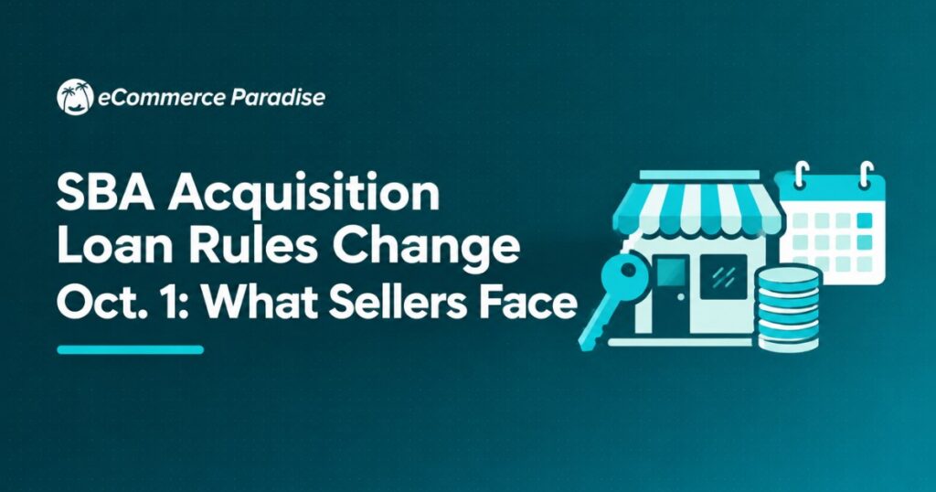 SBA Acquisition Loan Rules Change Oct. 1: What Sellers Face