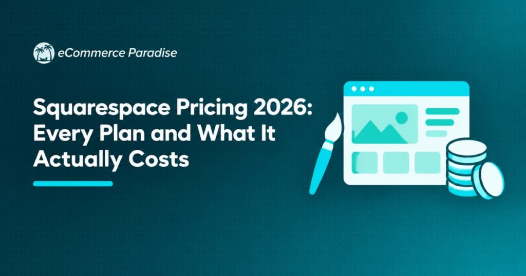 Squarespace Pricing 2026: Every Plan and What It Actually Costs