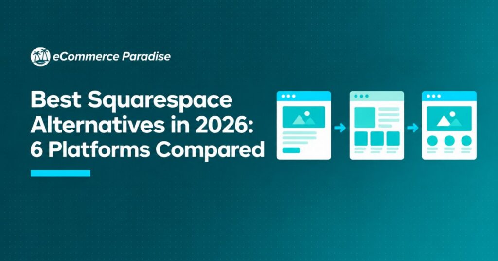 Best Squarespace Alternatives in 2026: 6 Platforms Compared