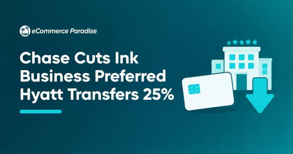 Chase Cuts Ink Business Preferred Hyatt Transfers 25%