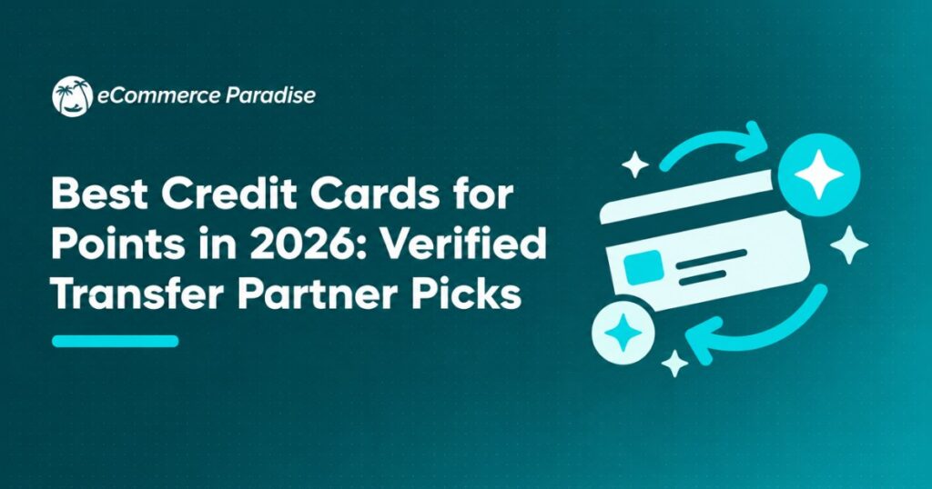 Best Credit Cards for Points in 2026: Verified Transfer Partner Picks
