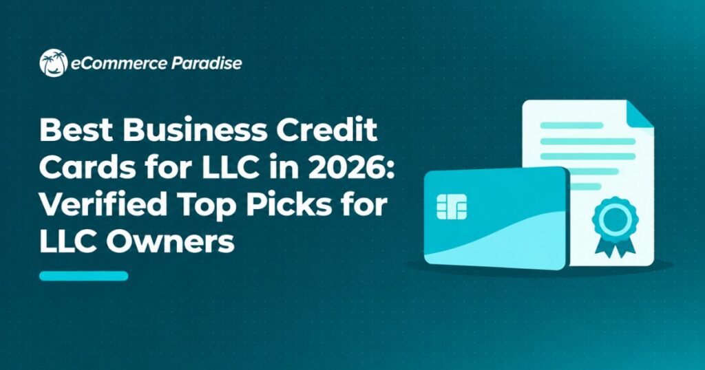 Best Business Credit Cards for LLC in 2026: Verified Top Picks for LLC Owners