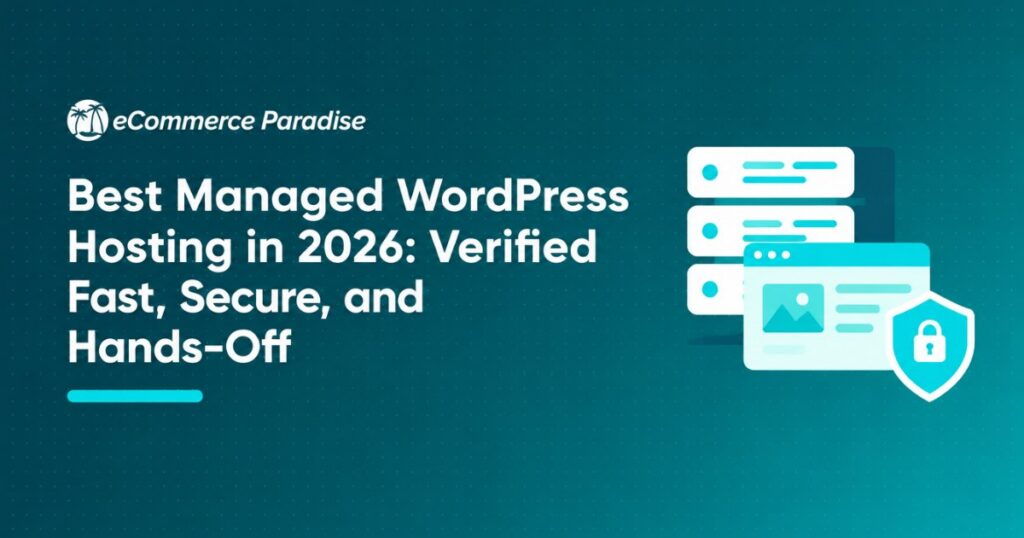 Best Managed WordPress Hosting in 2026: Verified Fast, Secure, and Hands-Off