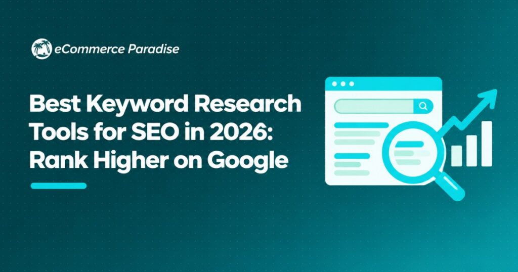 Best Keyword Research Tools for SEO in 2026: Rank Higher on Google