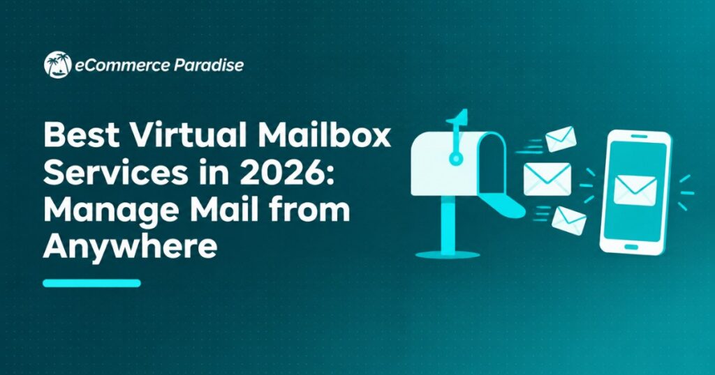 Best Virtual Mailbox Services in 2026: Manage Mail from Anywhere
