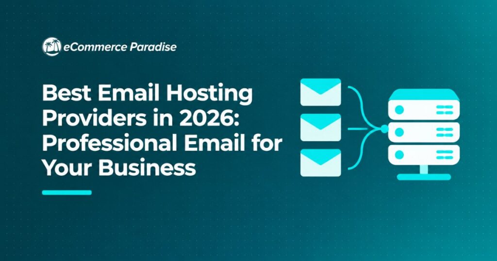 Best Email Hosting Providers in 2026: Professional Email for Your Business