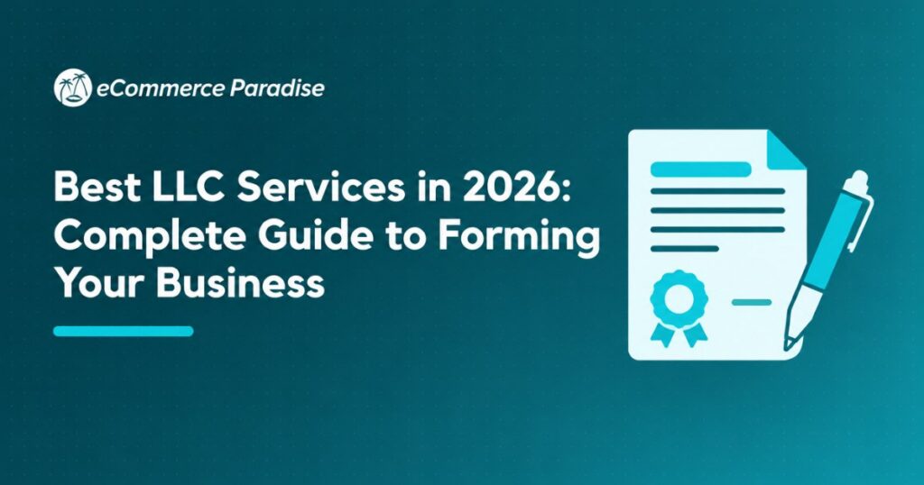 Best LLC Services in 2026: Complete Guide to Forming Your Business