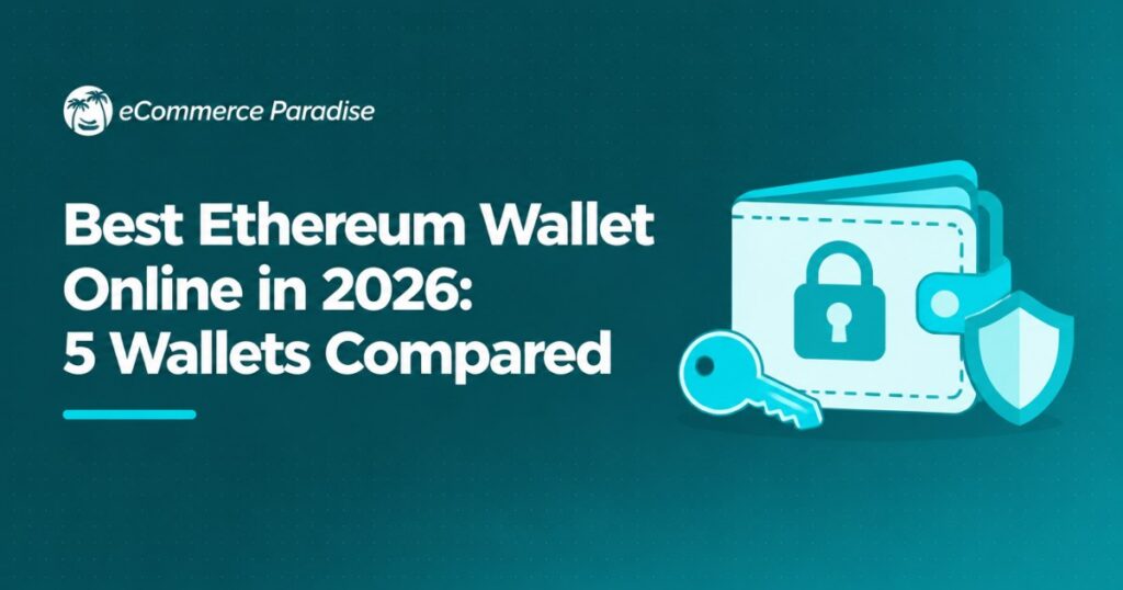 Best Ethereum Wallet Online in 2026: 5 Wallets Compared