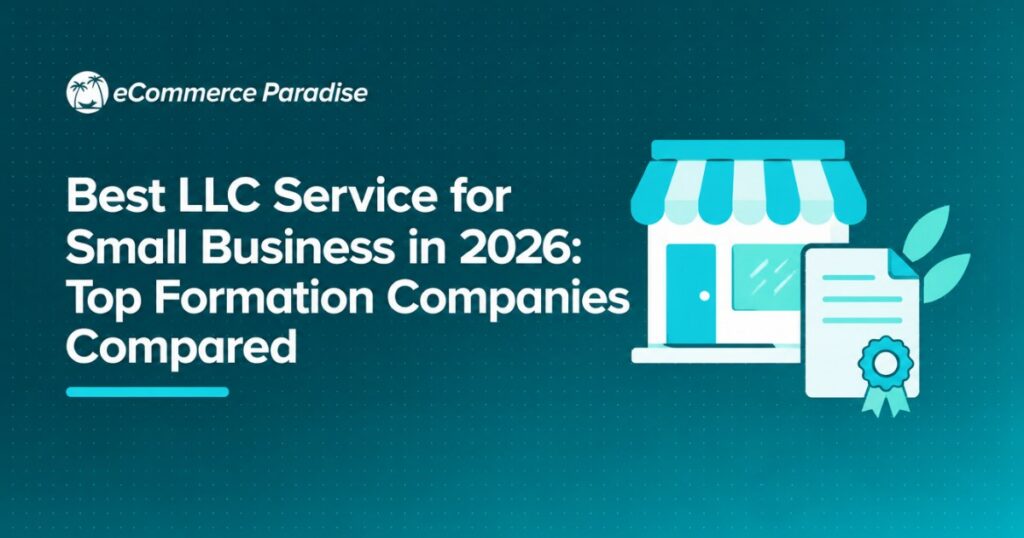 Best LLC Service for Small Business in 2026: Top Formation Companies Compared