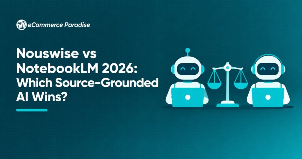 Nouswise vs NotebookLM 2026: Which Source-Grounded AI Wins?
