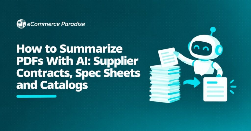 How to Summarize PDFs With AI: Supplier Contracts, Spec Sheets and Catalogs