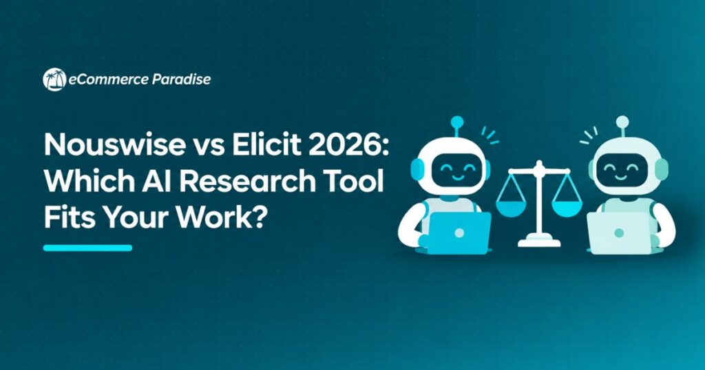 Nouswise vs Elicit 2026: Which AI Research Tool Fits Your Work?