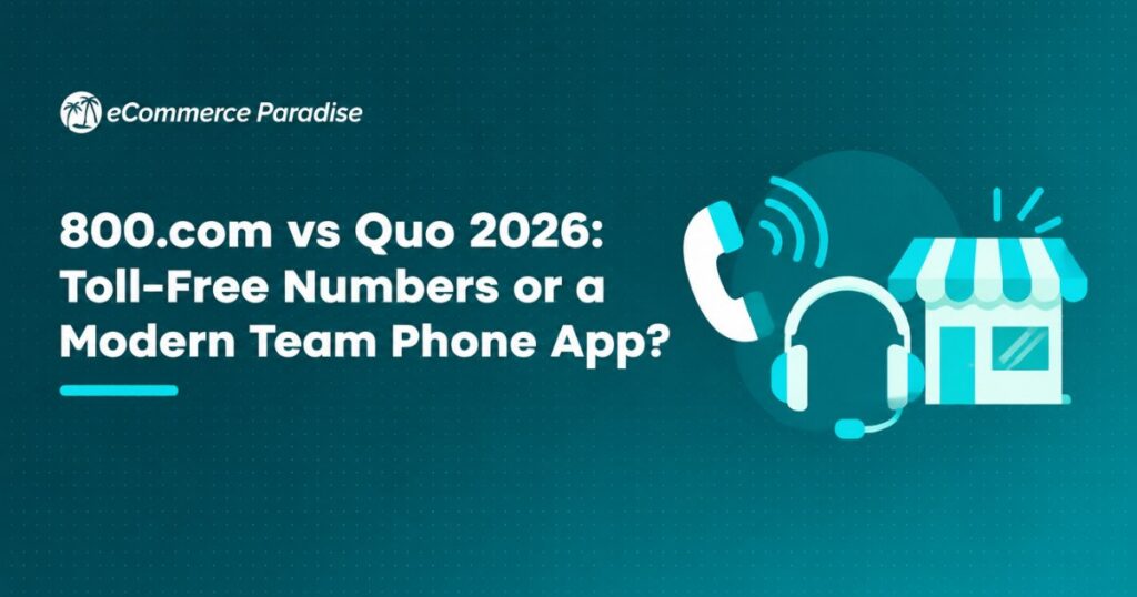800.com vs Quo 2026: Toll-Free Numbers or a Modern Team Phone App?