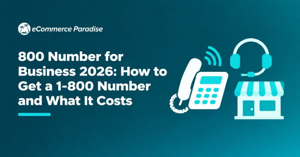 800 Number for Business 2026: How to Get a 1-800 Number and What It Costs
