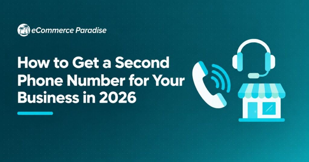How to Get a Second Phone Number for Your Business in 2026