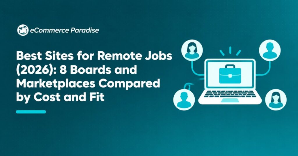 Best Sites for Remote Jobs (2026): 8 Boards and Marketplaces Compared by Cost and Fit