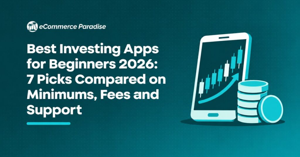 Best Investing Apps for Beginners 2026: 7 Picks Compared on Minimums, Fees and Support