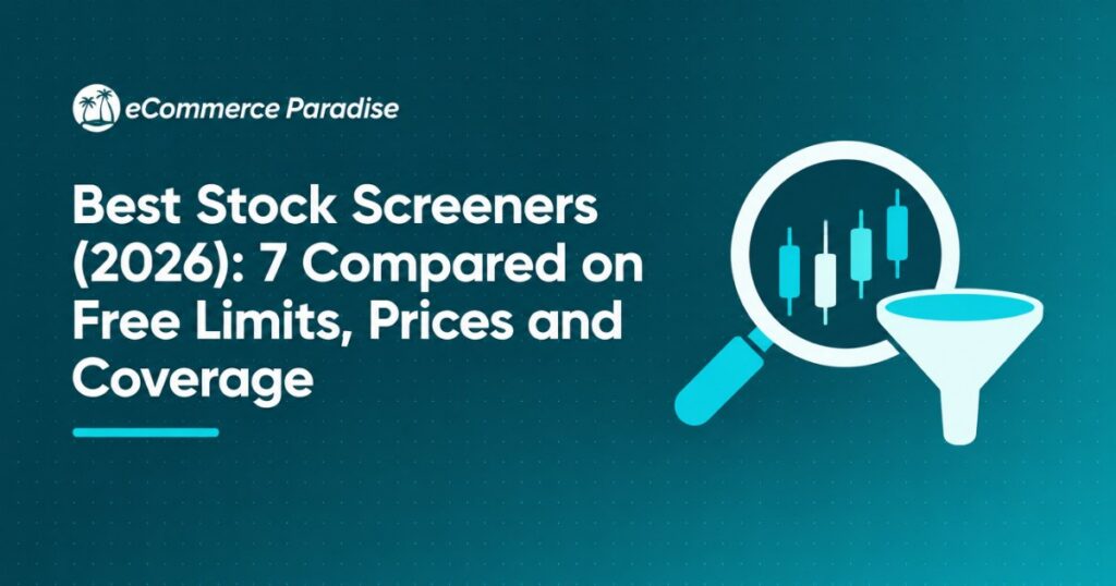 Best Stock Screeners (2026): 7 Compared on Free Limits, Prices and Coverage
