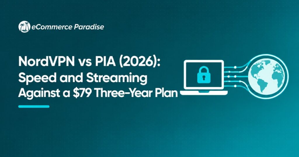 NordVPN vs PIA (2026): Speed and Streaming Against a $79 Three-Year Plan