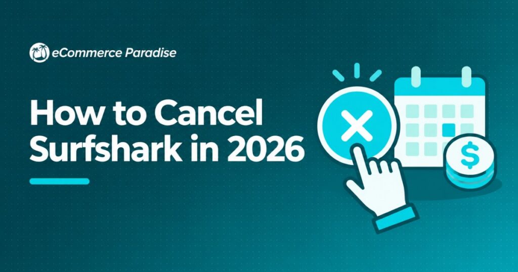 How to Cancel Surfshark in 2026: Stop Auto-Renewal, Claim the 30-Day Refund and Avoid a Surprise Charge
