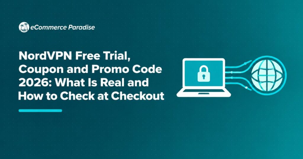 NordVPN Free Trial, Coupon and Promo Code 2026: What Is Real and How to Check at Checkout