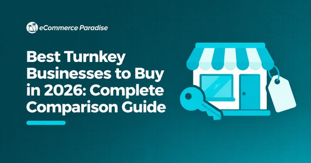 Best Turnkey Businesses to Buy in 2026: Complete Comparison Guide