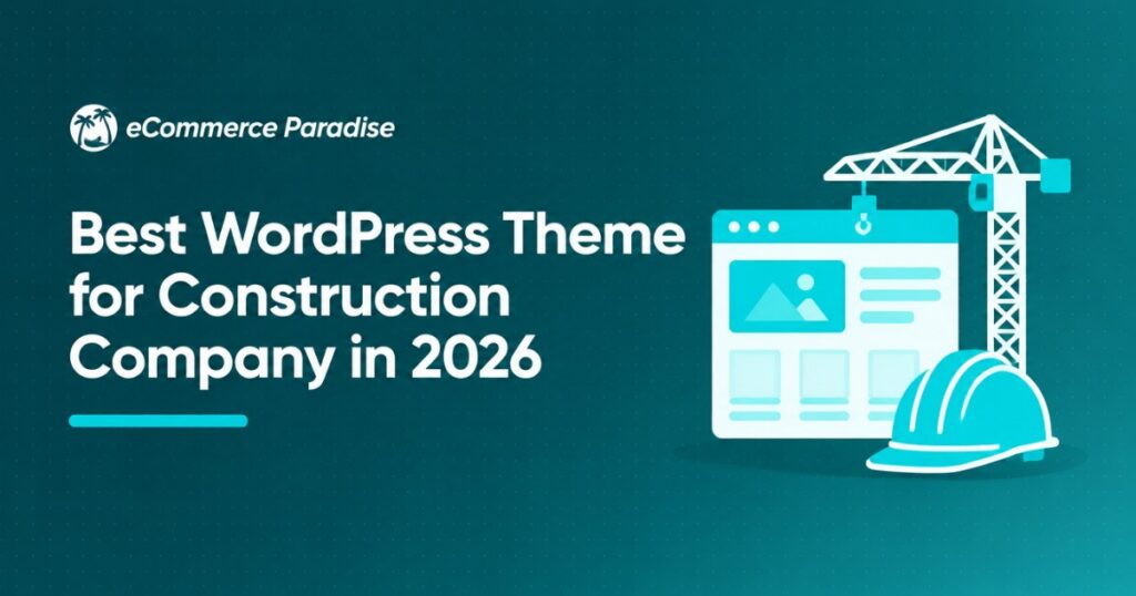 Best WordPress Theme for Construction Company in 2026: Ranked by Credibility, Lead Generation, and Project Display