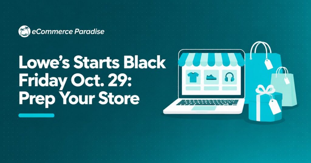 Lowe’s Starts Black Friday Oct. 29: Prep Your Store