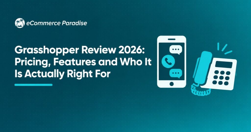 Grasshopper Review 2026: Pricing, Features and Who It Is Actually Right For