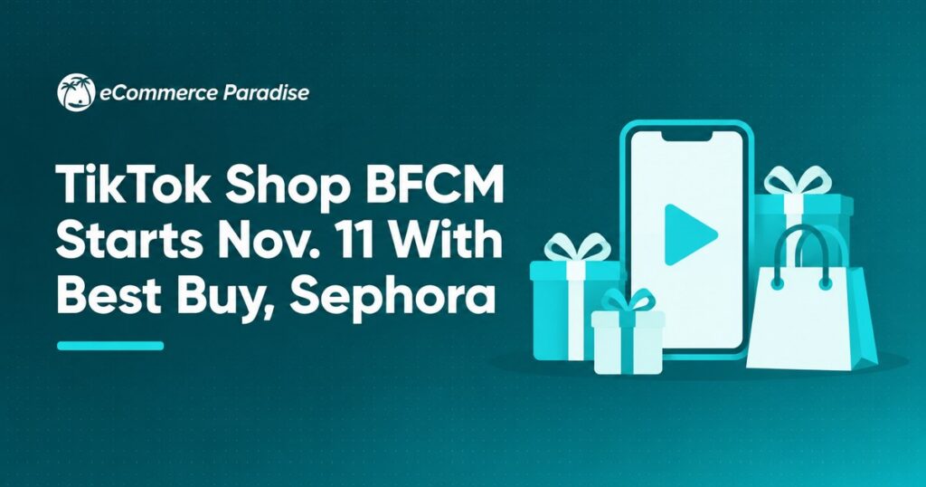 TikTok Shop BFCM Starts Nov. 11 With Best Buy, Sephora