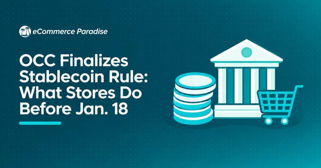 OCC Finalizes Stablecoin Rule: What Stores Do Before Jan. 18