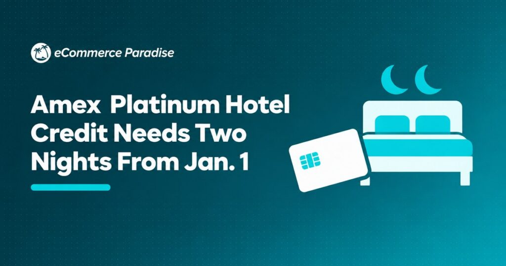 Amex Platinum Hotel Credit Needs Two Nights From Jan. 1