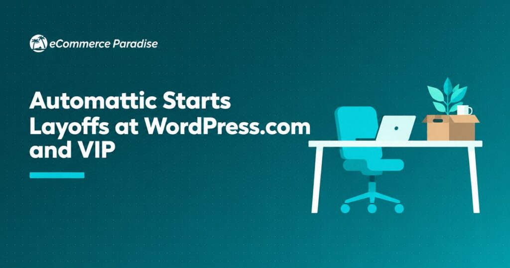 Automattic Starts Layoffs at WordPress.com and VIP