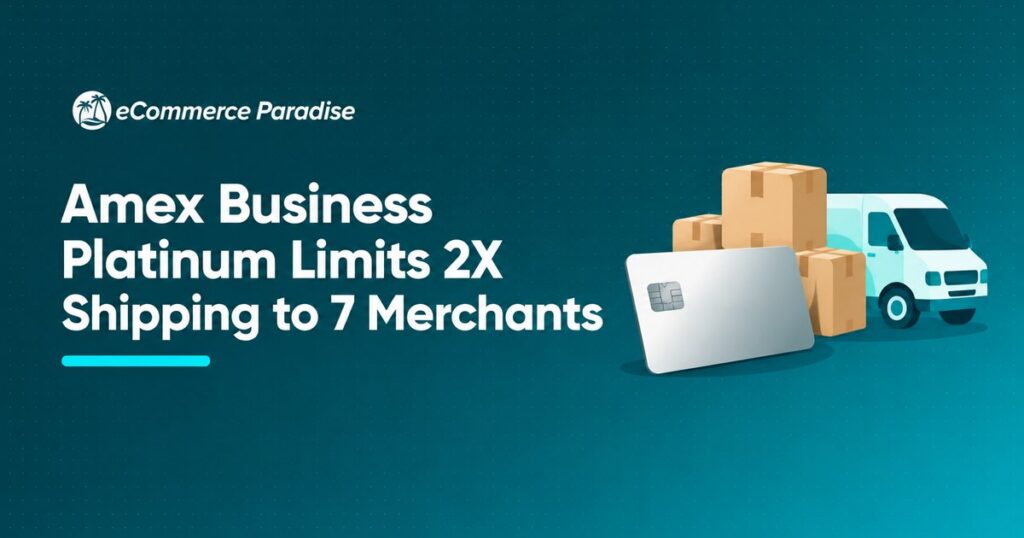 Amex Business Platinum Limits 2X Shipping to 7 Merchants