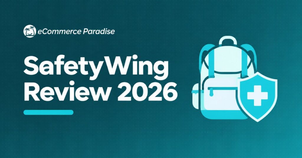 SafetyWing Review 2026: The Best Travel Insurance for Digital Nomads and Location-Independent Entrepreneurs?