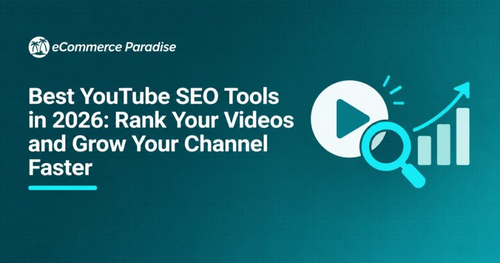Best YouTube SEO Tools in 2026: Rank Your Videos and Grow Your Channel Faster