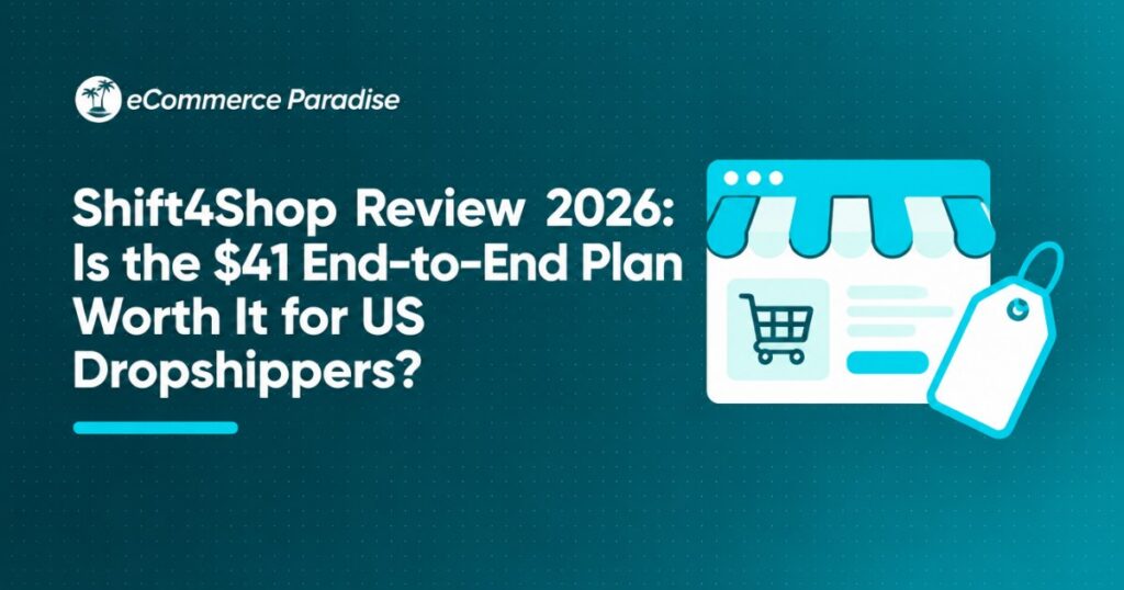 Shift4Shop Review 2026: Is the $41 End-to-End Plan Worth It for US Dropshippers?