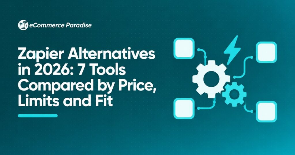 Zapier Alternatives in 2026: 7 Tools Compared by Price, Limits and Fit
