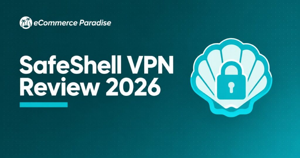 SafeShell VPN Review 2026: Innovative App Mode for Streaming, but Can a 2-Year-Old VPN Be Trusted?