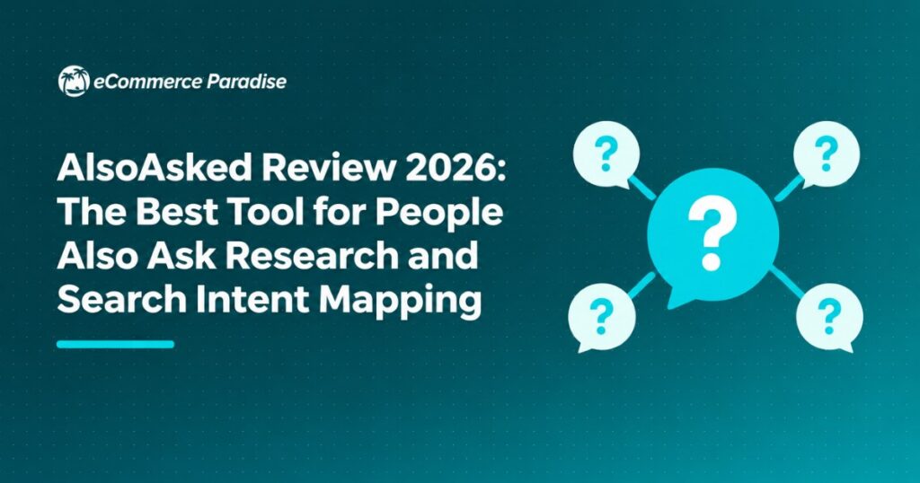 AlsoAsked Review 2026: The Best Tool for People Also Ask Research and Search Intent Mapping
