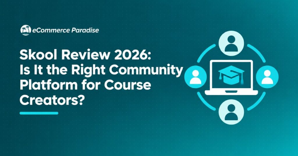 Skool Review 2026: Is It the Right Community Platform for Course Creators?