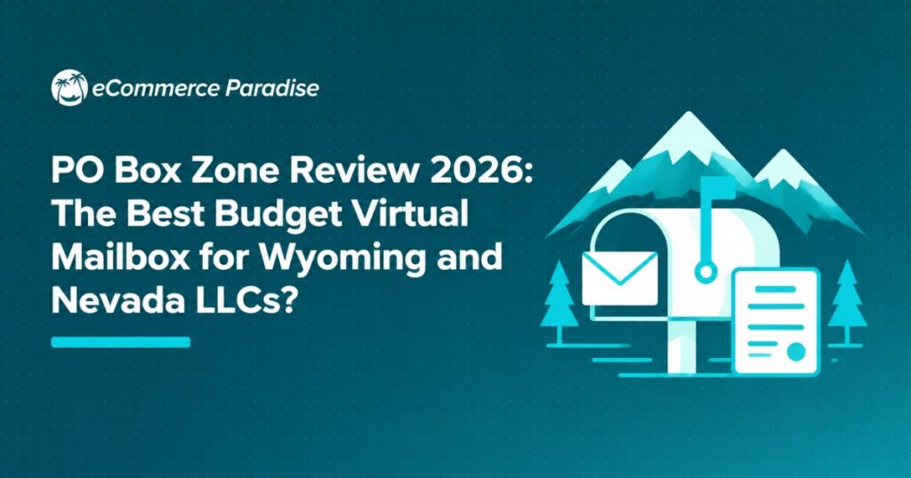 PO Box Zone Review 2026: The Best Budget Virtual Mailbox for Wyoming and Nevada LLCs?