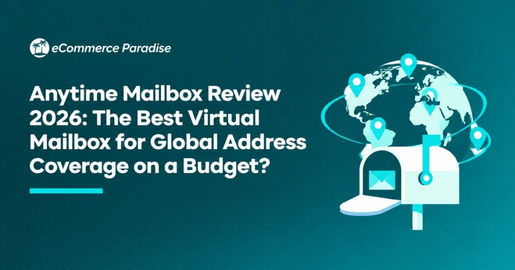 Anytime Mailbox Review 2026: The Best Virtual Mailbox for Global Address Coverage on a Budget?